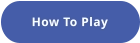 How To Play