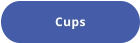 Cups