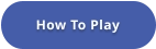 How To Play