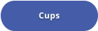Cups