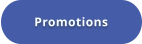 Promotions